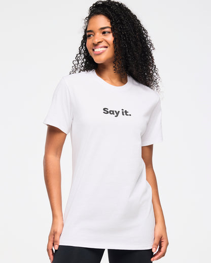 Say It Tee